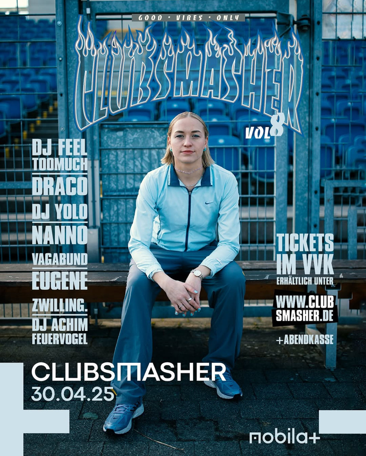 Promotional poster for ClubSmasher Vol. 8 on April 30, 2025 presented by nobila+, featuring Eugene among DJs like FeelToomuch, Draco, DJ Yolo, Nanno, Vagabund, Zwilling, DJ Achim, and Feuervogel — a Good Vibes Only Techno and HardGroove night